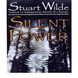 Silent Power by Stuart Wilde